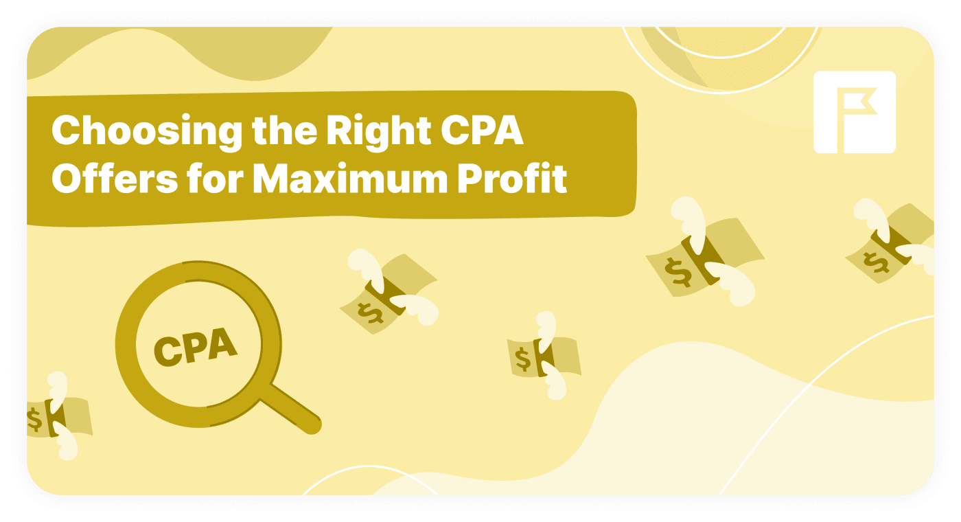 How to Find High-Paying CPA Offers and Maximize Your Earnings
